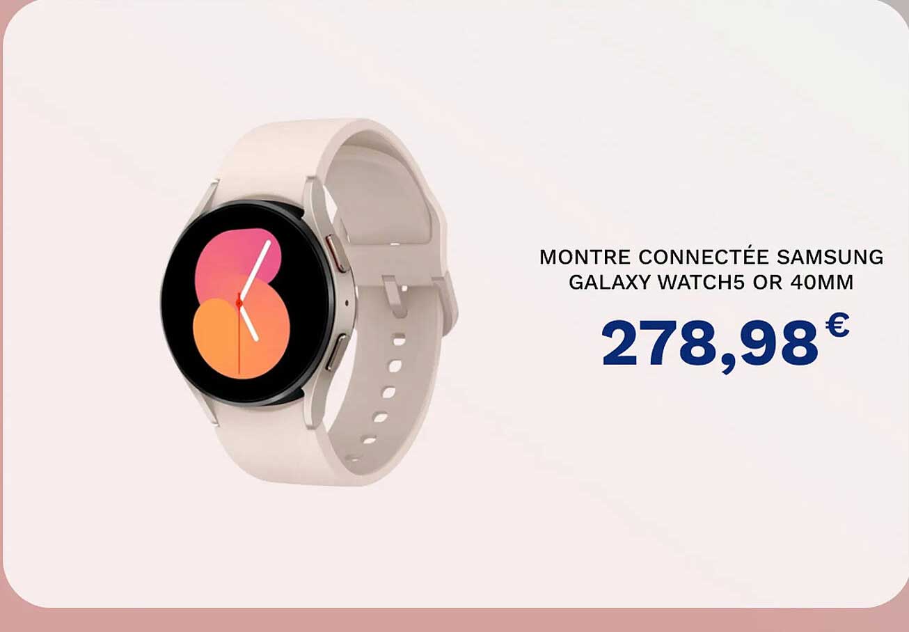montre connectée samsung galaxy watch5 or 40mm