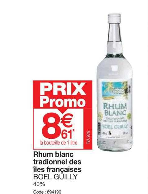 rhum blanc traditionnel des îles françaises boel guilly