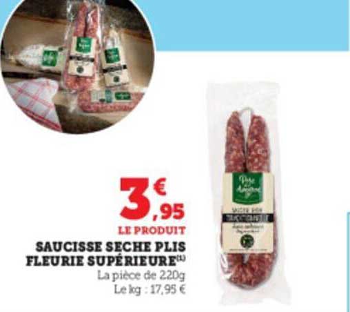 saucisse sèche plis fleurie supérieure