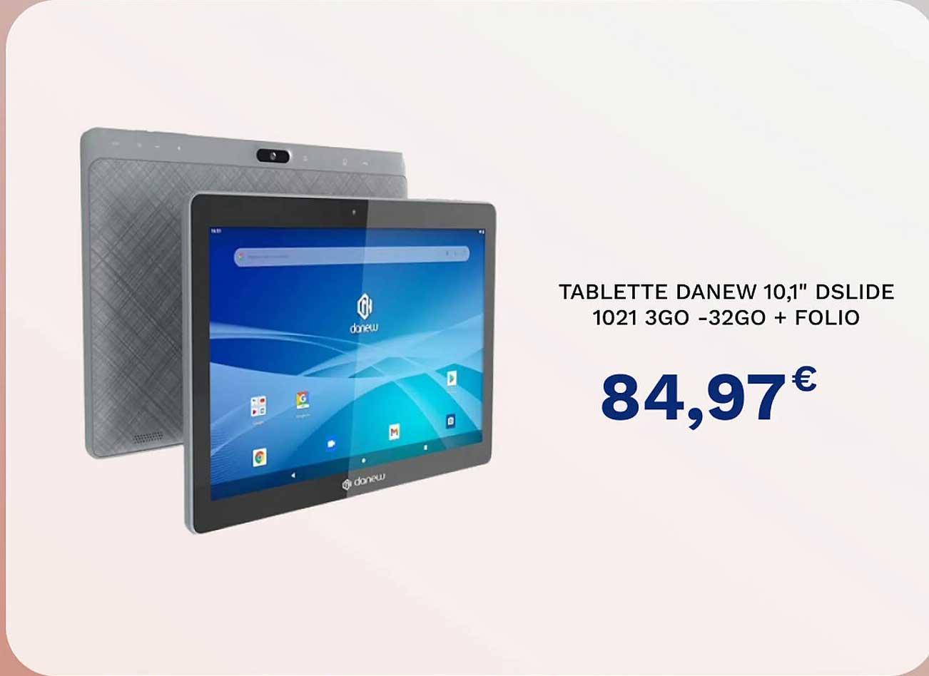 tablette danew 10,1" dslide 1021 3go - 32go + folio