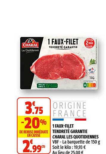 1 faux-filet tendreté garantie charal les quotidiennes