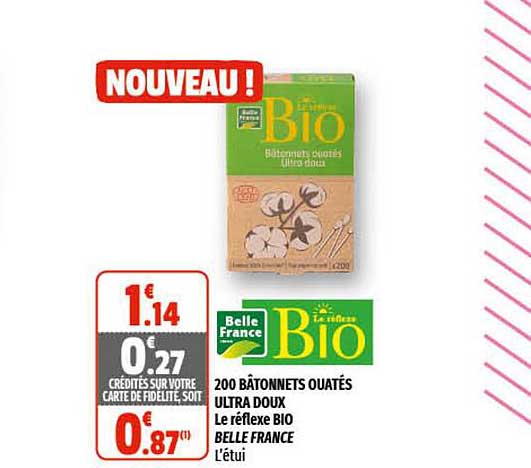 200 bâtonnets ouatés ultra doux le réflexe bio belle france
