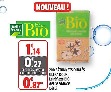 200 bâtonnets ouatés ultra doux le réflexe bio belle france