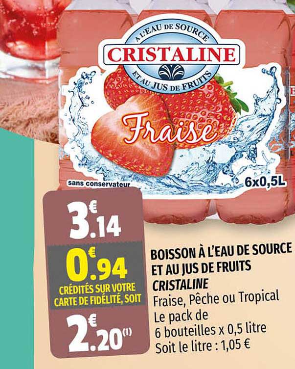 boisson à l'eau de source et au jus de fruits cristaline