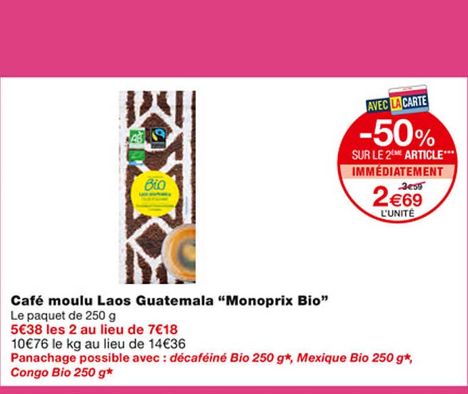 café moulu laos guatemala "monoprix bio"