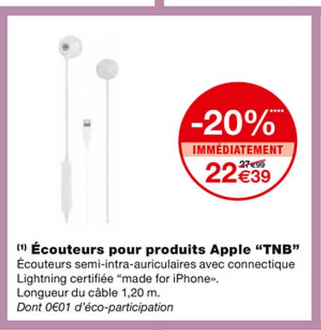 écouteurs Pour Produits Apple "tnb"