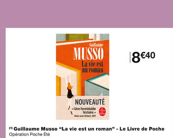guillaume musso "la vie est un roman" - le livre de poche