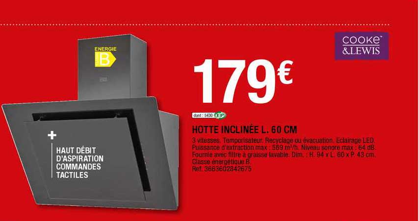hotte inclinée l. 60 cm cooke&lewis