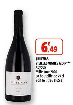 julienas vieilles vignes a.o.p. aujoux