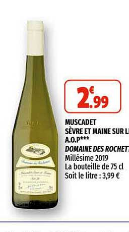 muscadet sèvre et maine sur lie a.o.p. domaine des rochettes