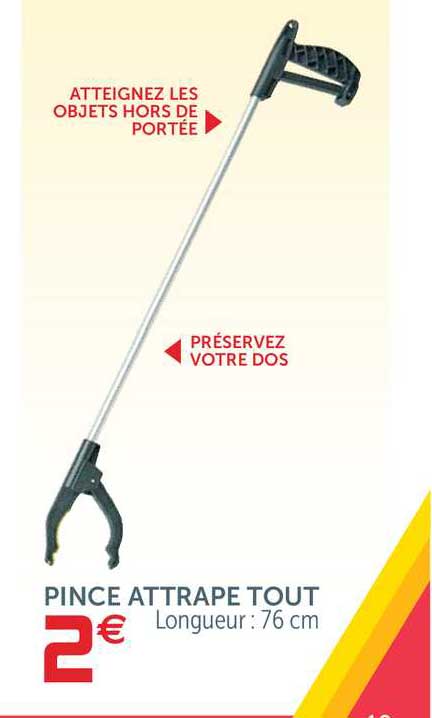 pince attrape tout