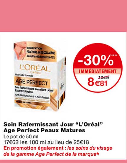 Soin Rafermissant Jour "l'oréal" âge Perfect Peaux Matures