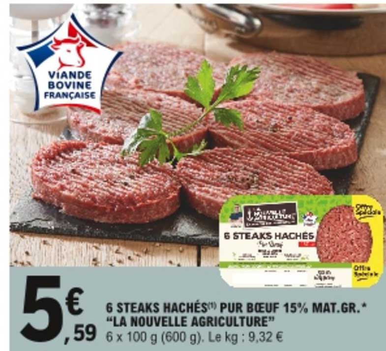 6 steaks hachés pur boeuf 15% mat. gr. "la nouvelle agriculture"