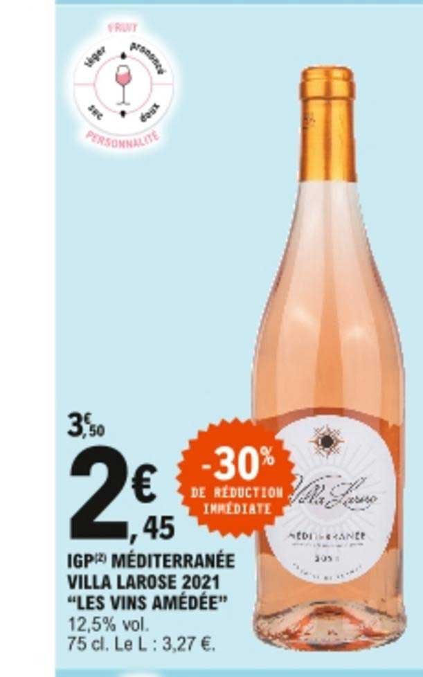 igp méditerranée villa larose 2021 "les vins amédée"