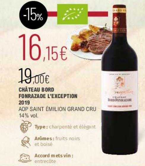 château bord fonrazade l'exception 2019 aop saint émilion grand cru