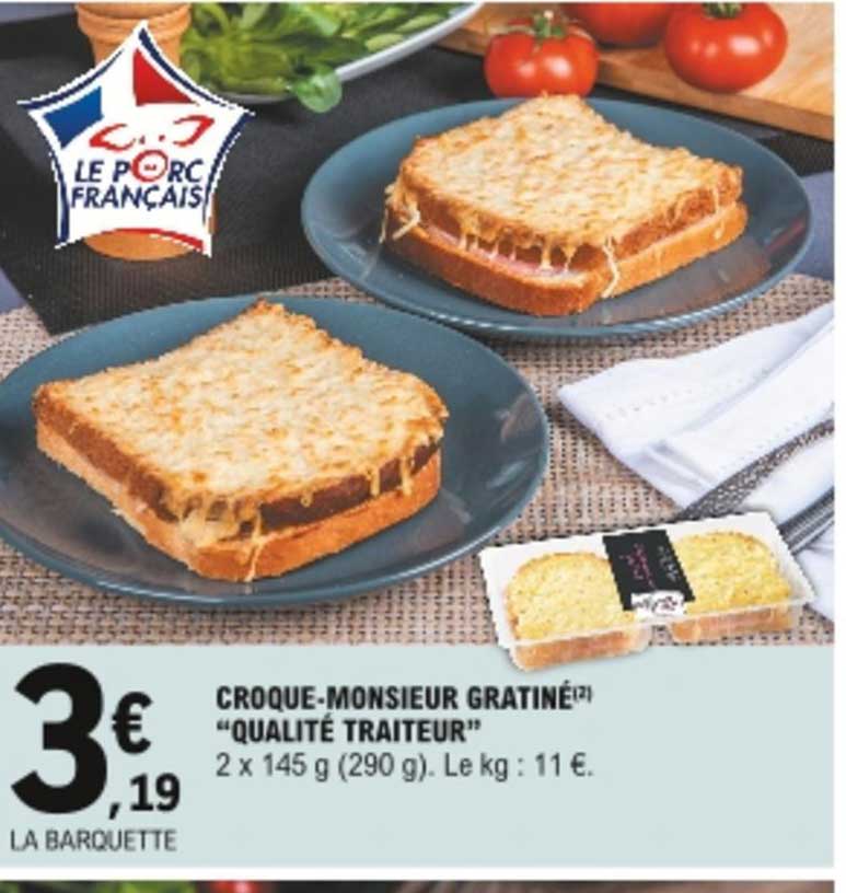 croque-monsieur gratiné "qualité traiteur"