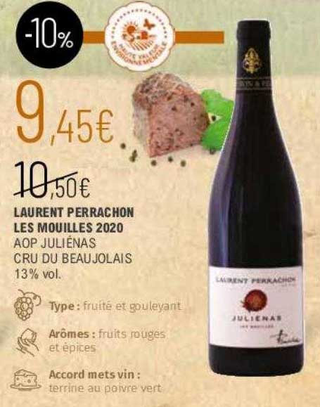 Laurent Perrachon Les Mouilles 2020 Aop Juliénas Cru Du Beaujolais
