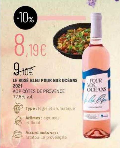 le rosé bleu pour nos océans 2021 aop côtes de provence