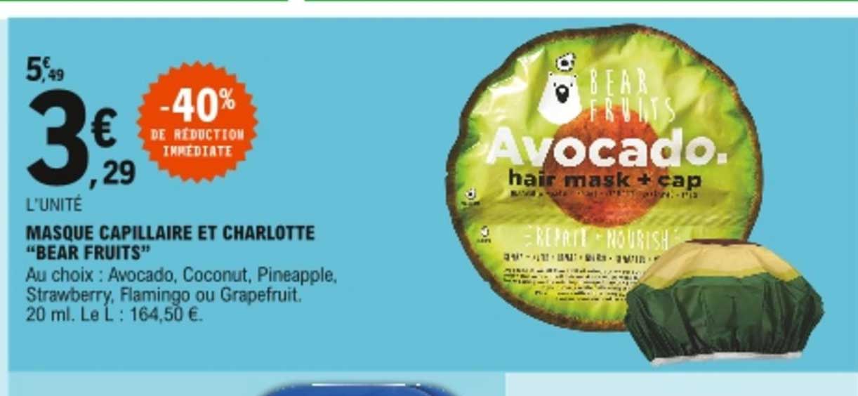 masque capillaire et charlotte "bear fruits"
