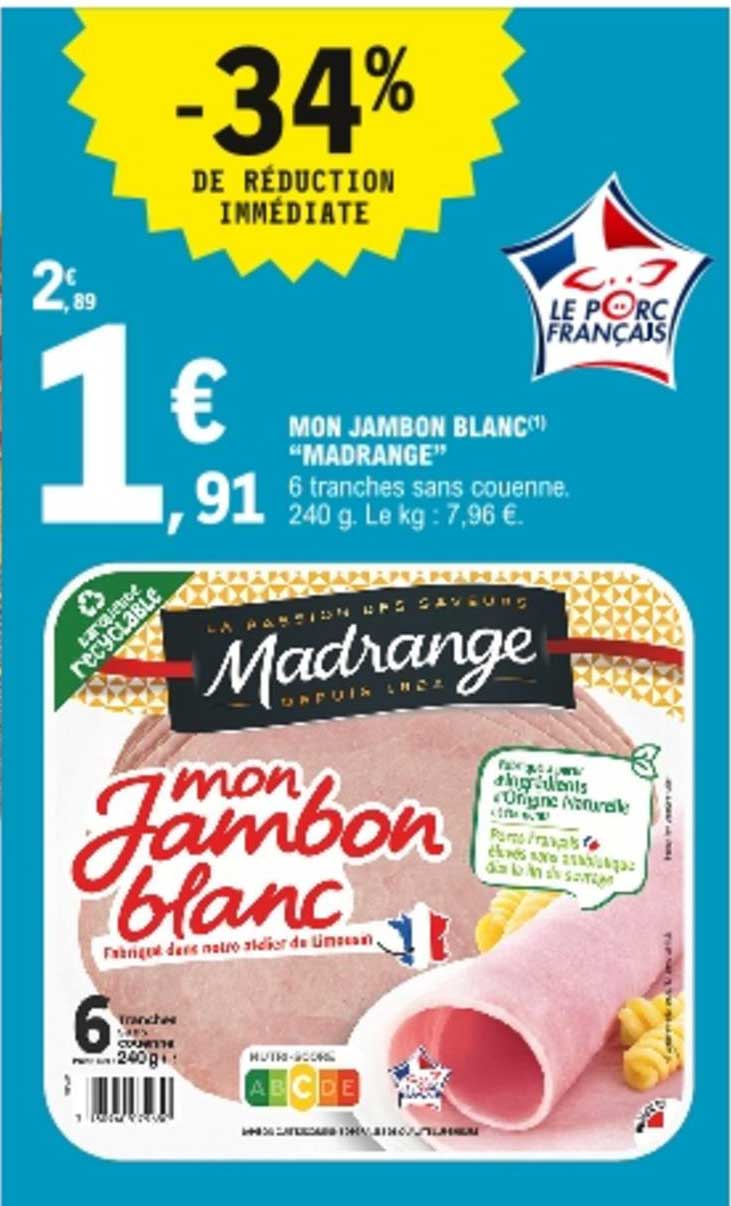 mon jambon blanc "madrange"