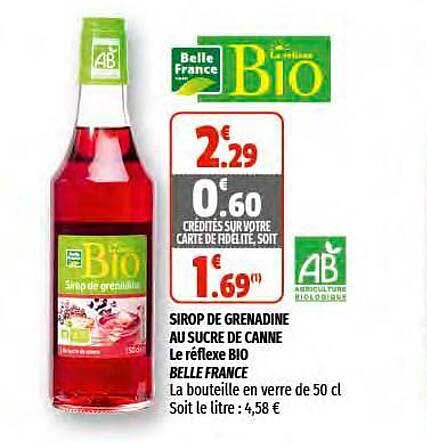 sirop de grenadine au sucre de canne le réflexe bio belle france
