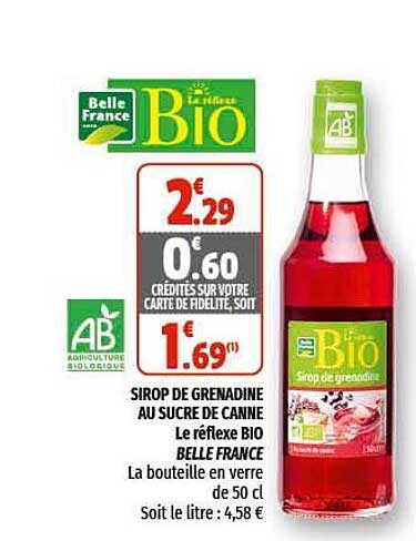 sirop de grenadine au sucre de canne le réflexe bio belle france