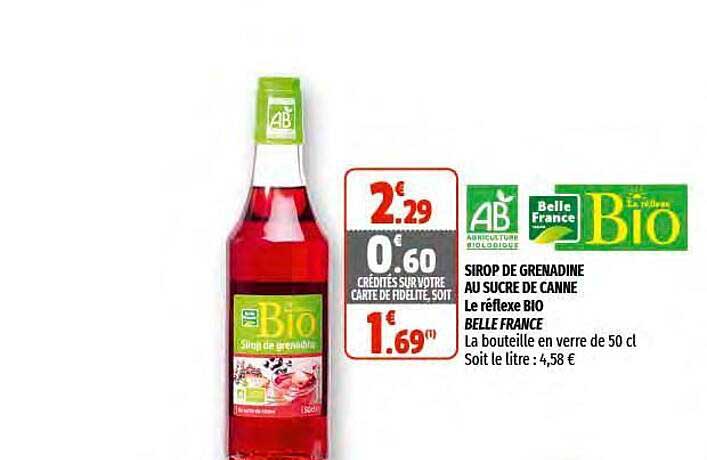sirop de grenadine au sucre de canne le réflexe bio belle france
