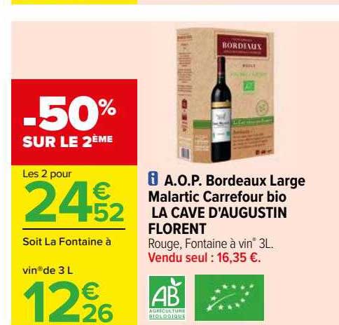 a.o.p. bordeaux large malartic carrefour bio la cave d'augustin florent