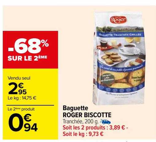 Baguette Roger Biscotte