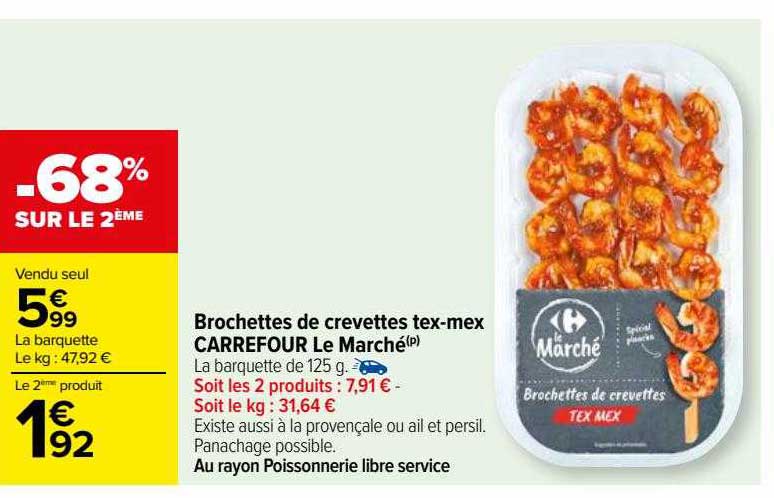 Brochettes De Crevettes Tex-mex Carrefour Le Marché