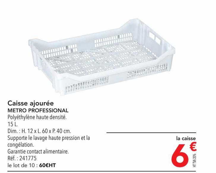 caisse ajourée metro professional