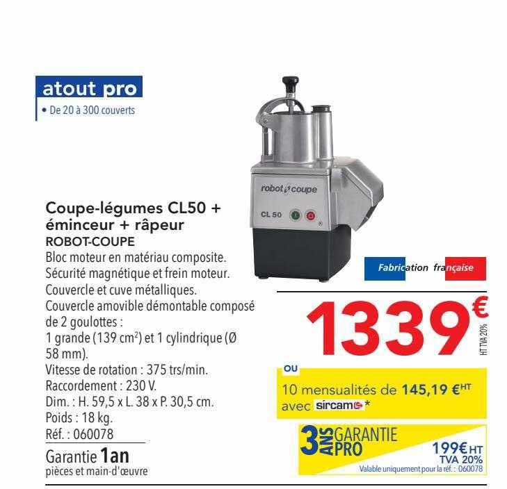 coupe-légumes cl50 + éminceur + râpeur robot-coupe