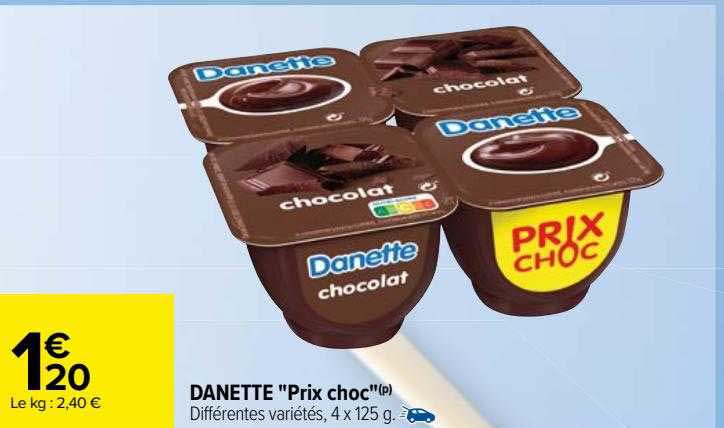 danette "prix choc"