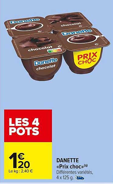 Danette «prix Choc»
