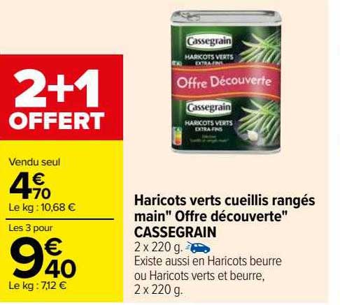 haricots verts cueillis rangés main "offre découverte" cassegrain