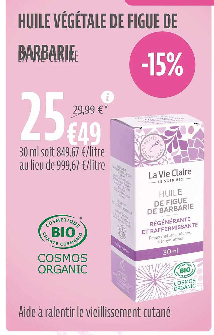 huile végétale de figue de barbarie la vie claire