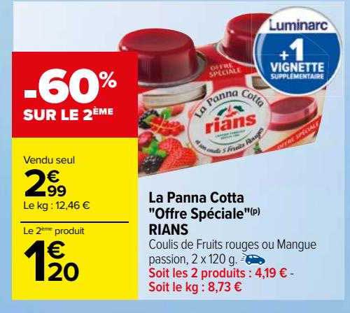 la panna cotta "offre spéciale" rians