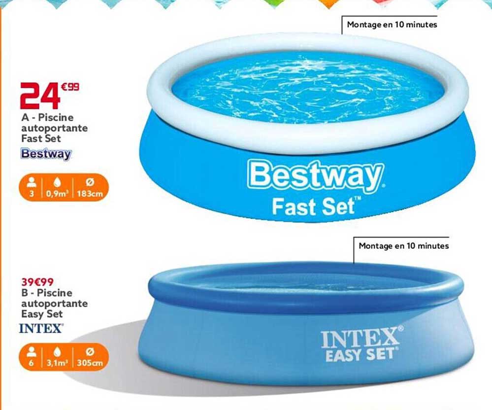 Piscine Autoportante Fast Set Bestway, Piscine Autoportante Easy Set Intex