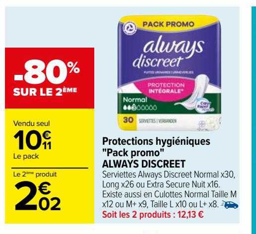 protections hygiéniques "pack promo" always discreet