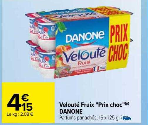 velouté fruitx "prix choc" danone