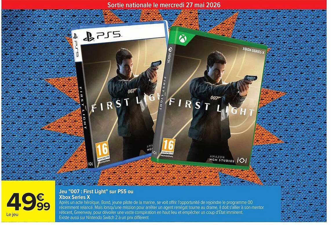 007 : First Light