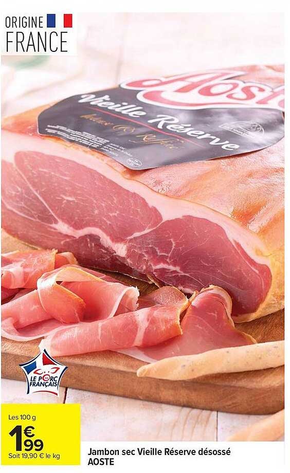 AOSTE Jambon sec Vieille Réserve désossé