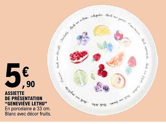 ASSIETTE DE PRÉSENTATION “GENEVIÈVE LETHU”