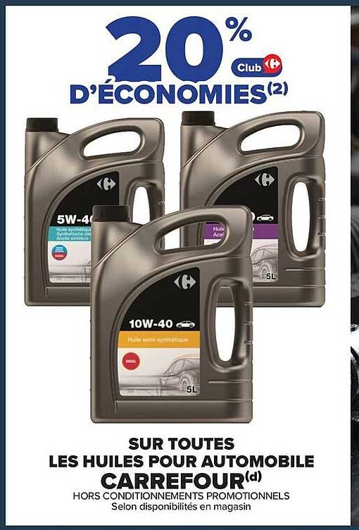 CARREFOUR HUILES POUR AUTOMOBILE