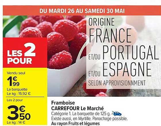 Carrefour Le Marché Framboise