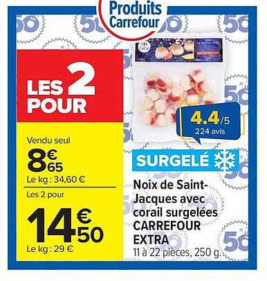 Carrefour Noix de Saint-Jacques avec corail surgelées EXTRA