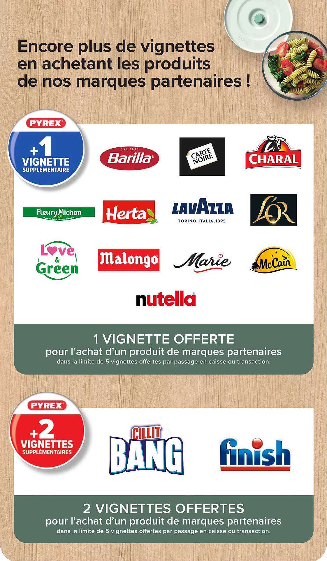 Encore plus de vignettes en achetant les produits de nos marques partenaires !
