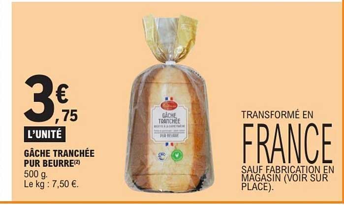 GÂCHE TRANCHÉE PUR BEURRE