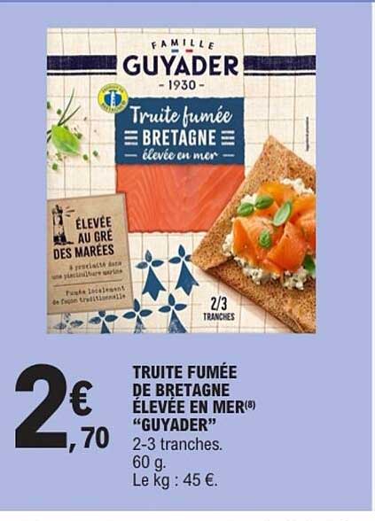 Guyader Truite fumée de Bretagne élev
