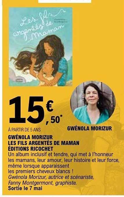 GWÉNOLA MORIZUR LES FILS ARGENTÉS DE MAMAN